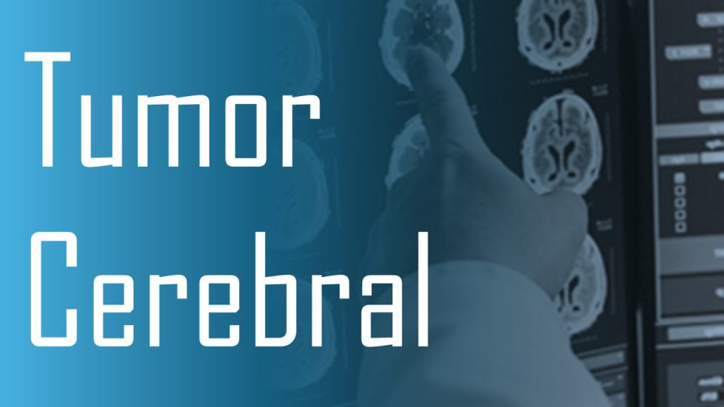 Tumor Cerebral e Meingioma